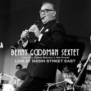 Benny -Sextet- Goodman - Live At Basin Street East in the group CD / Jazz at Bengans Skivbutik AB (3932329)