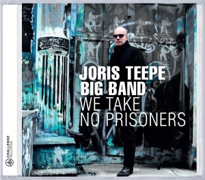 Joris Teepe - We Take No Prisoners in the group CD / Jazz at Bengans Skivbutik AB (3932436)