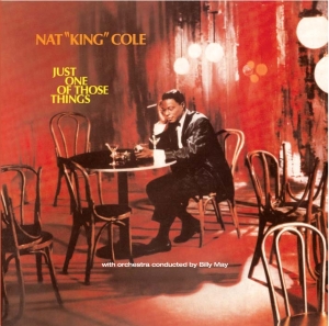 Nat King Cole - Just One Of Those Things in the group CD / Jazz/Blues at Bengans Skivbutik AB (3932543)