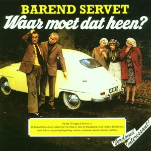 Barend Servet - Waar Moet Dat Heen in the group CD / Pop-Rock at Bengans Skivbutik AB (3932911)