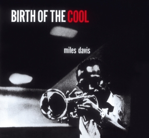 Miles Davis - Birth Of The Cool in the group Minishops / Miles Davis at Bengans Skivbutik AB (3932919)