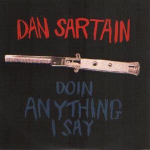 Dan Sartain - Doin' Anything I Say in the group VINYL / Pop-Rock at Bengans Skivbutik AB (3933155)