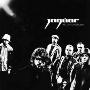 Jaguar - Hello Somebody in the group CD / Pop-Rock,Övrigt at Bengans Skivbutik AB (3933167)