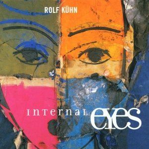 Rolf Kuhn - Internal Eyes in the group CD / Jazz at Bengans Skivbutik AB (3933509)