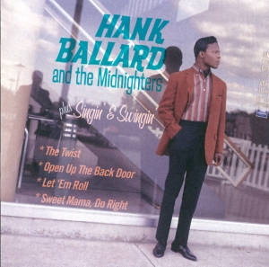 Hank & The Midnighters Ballard - Hank Ballard & The Midnighters/Singin' & Swingin' in the group CD / Pop-Rock,RnB-Soul,Övrigt at Bengans Skivbutik AB (3933648)