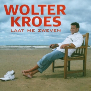 Kroes Wolter - Laat Me Zweven in the group CD / Pop-Rock,Övrigt at Bengans Skivbutik AB (3933683)