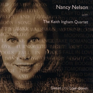 Nancy Nelson - Sweet And Low-Down in the group CD / Jazz at Bengans Skivbutik AB (3933686)