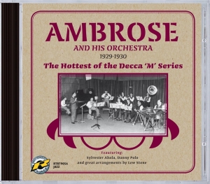 Bert & His Orche Ambrose - Hottest Of The Decca 'M' Series in the group OTHER / Övrigt / at Bengans Skivbutik AB (3933779)