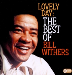 Withers Bill - Lovely Day: The Best Of Bill Withers in the group OTHER / Övrigt / at Bengans Skivbutik AB (3934083)