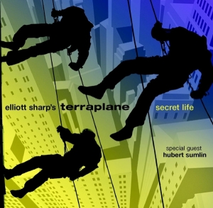 Elliot -Terraplan Sharps - Secret Life in the group CD / Jazz at Bengans Skivbutik AB (3934110)