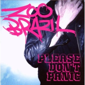 Zoo Brazil - Please Don't Panic in the group CD / Dance-Techno at Bengans Skivbutik AB (3934297)