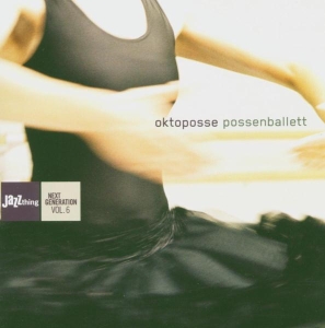 Oktoposse - Possenballett in the group CD / Jazz at Bengans Skivbutik AB (3934330)