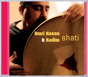 Omri & Kadim Hason - Shati in the group CD / Elektroniskt,World Music at Bengans Skivbutik AB (3934351)