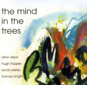 Elton Dean - Minds In The Trees in the group CD / Pop-Rock at Bengans Skivbutik AB (3934388)
