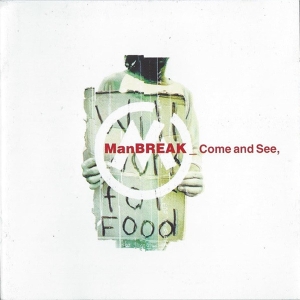 Manbreak - Come & See in the group CD / Pop-Rock,Övrigt at Bengans Skivbutik AB (3934419)