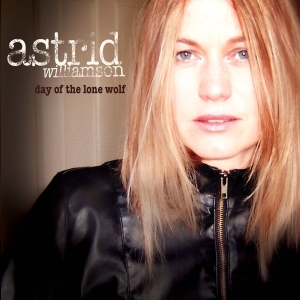 Astrid Williamson - Day Of The Lone Wolf in the group CD / Pop-Rock,Övrigt at Bengans Skivbutik AB (3934480)