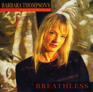 Barbara Thompson - Breathless in the group CD / Jazz at Bengans Skivbutik AB (3934503)