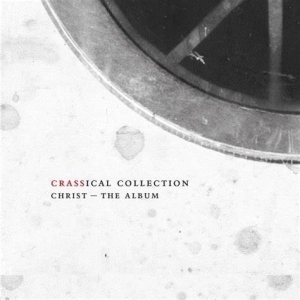 Crass - Christ - The Album (Crassical Collection) in the group CD / Punk at Bengans Skivbutik AB (3934872)