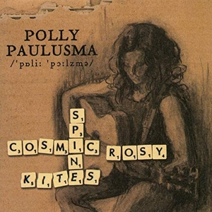 Polly Paulusma - Cosmic Rosy Spine Kites in the group CD / Pop-Rock,Övrigt at Bengans Skivbutik AB (3934902)