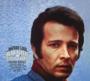 Herb Alpert & The Tijuana Bras - Sounds Like in the group CD / Jazz at Bengans Skivbutik AB (3935100)