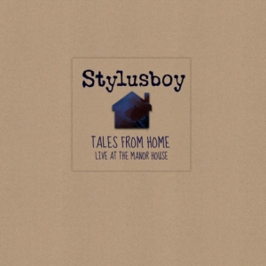 Stylusboy - Tales From Home: Live At The Manor House in the group CD / Elektroniskt,World Music at Bengans Skivbutik AB (3935134)