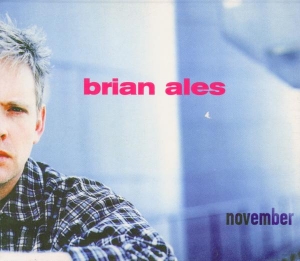 Brian Ales - November in the group CD / Elektroniskt,Pop-Rock at Bengans Skivbutik AB (3935281)