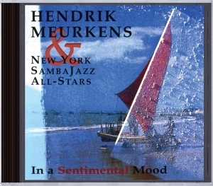 Hendrik -Sambaj Meurkens - In A Sentimental Mood in the group CD / Jazz at Bengans Skivbutik AB (3935300)