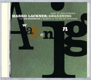 Marko & B.Brookm Lackner - Awakening in the group CD / Jazz at Bengans Skivbutik AB (3935312)