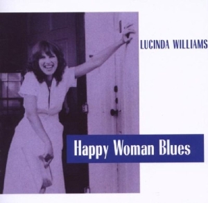 Lucinda Williams - Happy Woman Blues in the group OUR PICKS / Christmas gift tip CD at Bengans Skivbutik AB (3935418)