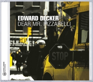 Edward Decker - Dear Mr. Pizzarelli in the group CD / Jazz at Bengans Skivbutik AB (3935464)