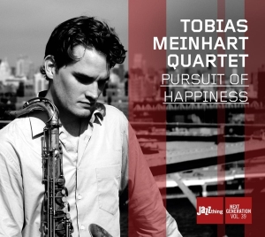 Tobias Meinhart - Pursuit Of Happiness in the group CD / Jazz at Bengans Skivbutik AB (3935547)