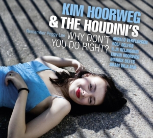 Kim Hoorweg - Why Don't You Do Right in the group CD / Jazz at Bengans Skivbutik AB (3935583)