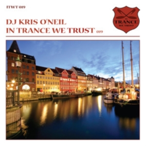 Kris O'neil - In Trance We Trust 19 in the group OTHER / Övrigt / at Bengans Skivbutik AB (3935587)