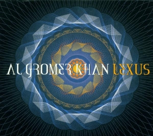 Al Gromer Khan - Lexus in the group CD / Elektroniskt,Pop-Rock at Bengans Skivbutik AB (3935664)