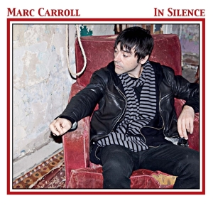 Marc Carroll - In Silence in the group VINYL / Pop-Rock at Bengans Skivbutik AB (3935800)