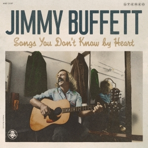 Jimmy Buffett - Songs You Don't Know By Heart in the group CD / Country at Bengans Skivbutik AB (3936080)