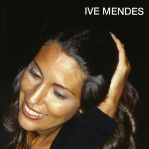 Ive Mendes - Ive Mendes in the group CD / Pop-Rock at Bengans Skivbutik AB (3936133)