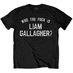 Liam Gallagher - Who The Fuck... Uni Bl in the group MERCHANDISE / T-shirt / Pop-Rock at Bengans Skivbutik AB (3937599r)