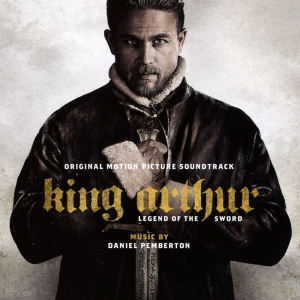 Pemberton Daniel - King Arthur: Legend Of The Sword (Original Motion Picture Soundtrack) in the group OTHER / Övrigt / at Bengans Skivbutik AB (3941683)