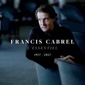 Cabrel Francis - L'essentiel 1977-2017 in the group OTHER / Övrigt / at Bengans Skivbutik AB (3942674)