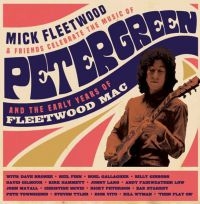 Mick Fleetwood And Friends - Celebrate The Music Of Peter Green in the group CD / Pop-Rock at Bengans Skivbutik AB (3944970)