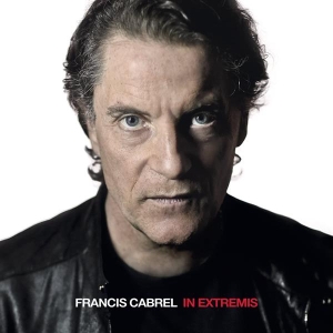 Cabrel Francis - In Extremis in the group OTHER / Övrigt / at Bengans Skivbutik AB (3945376)