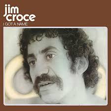 Jim Croce - I Got A Name in the group OTHER / -Startsida LUF at Bengans Skivbutik AB (3945686)