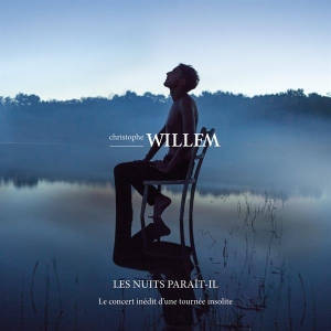 Willem Christophe - Les Nuits Paraît-Il - Le Live in the group OTHER / Övrigt / at Bengans Skivbutik AB (3948239)