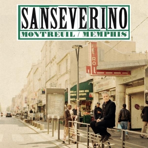 Sanseverino - Montreuil / Memphis in the group CD / Pop at Bengans Skivbutik AB (3948254)