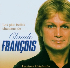 François Claude - Les Plus Belles Chansons De Claude François in the group OTHER / Övrigt / at Bengans Skivbutik AB (3950919)