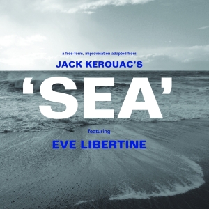 Eve Libertine - Sea in the group CD / Pop-Rock,Övrigt at Bengans Skivbutik AB (3951716)