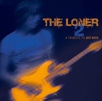 Blandade Artister - Loner Vol 2 - A Tribute To Jeff Bec in the group CD / Pop-Rock at Bengans Skivbutik AB (3956600)