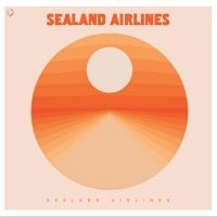 Sealand Airlines - Sealand Airlines in the group VINYL / Hårdrock,Pop-Rock,Reggae at Bengans Skivbutik AB (3957189)