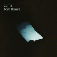 Ibarra Tom - Luma in the group CD / Jazz at Bengans Skivbutik AB (3961967)